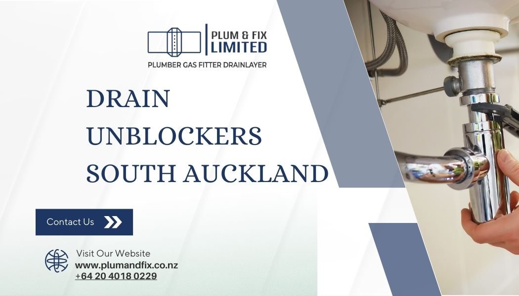 Drain Unblockers South Auckland